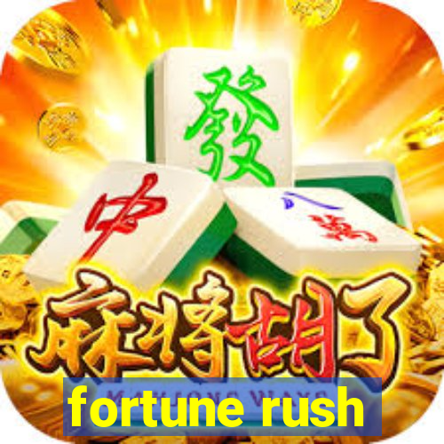 fortune rush