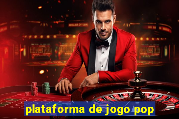 plataforma de jogo pop