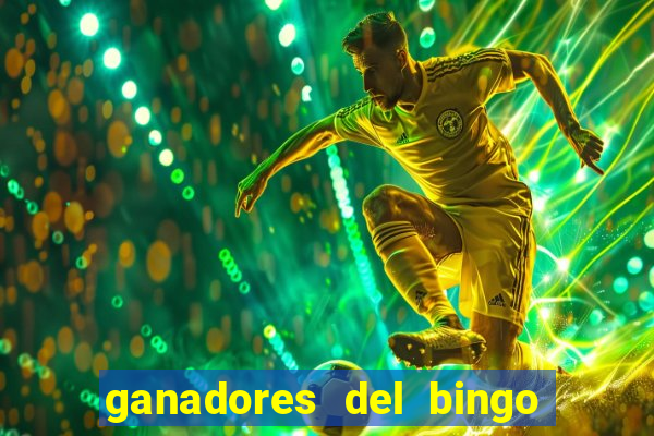 ganadores del bingo de la liga