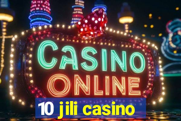 10 jili casino