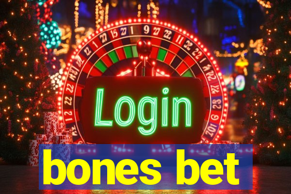 bones bet