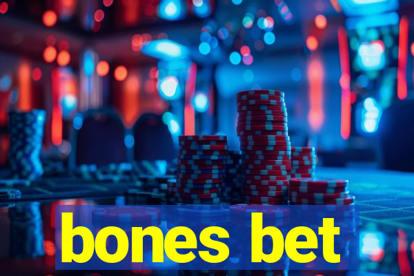 bones bet