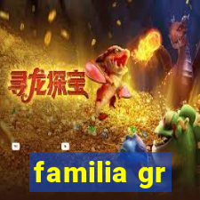 familia gr