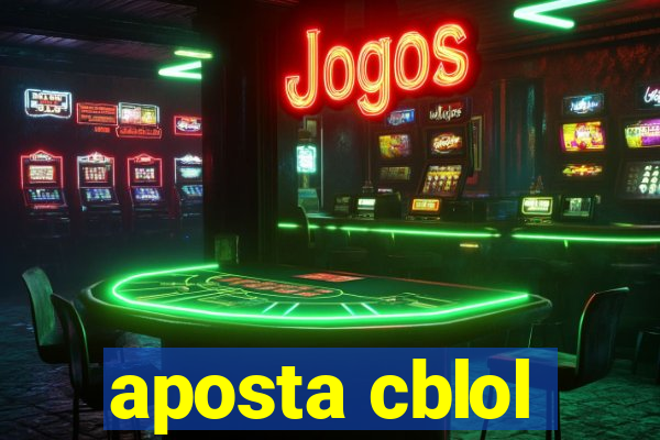 aposta cblol