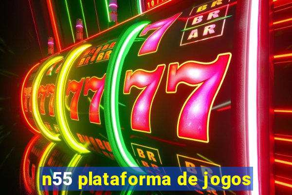 n55 plataforma de jogos