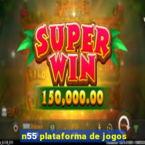 n55 plataforma de jogos