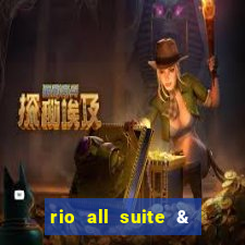 rio all suite & casino hotel