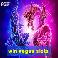 win vegas slots