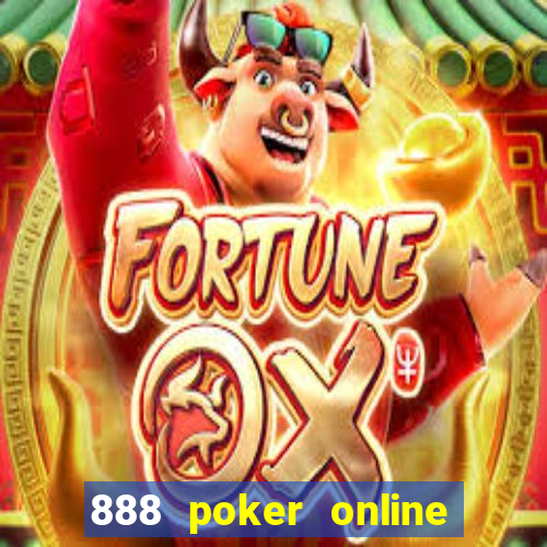 888 poker online real money