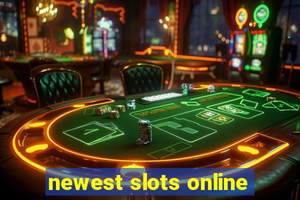 newest slots online