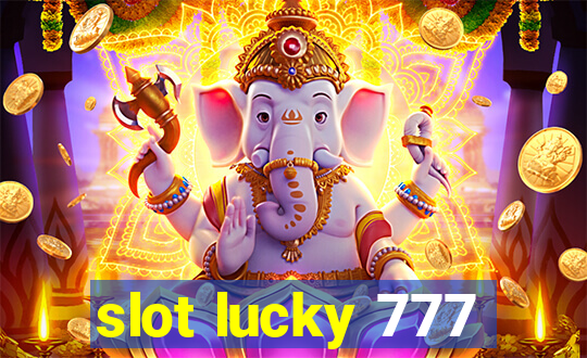 slot lucky 777