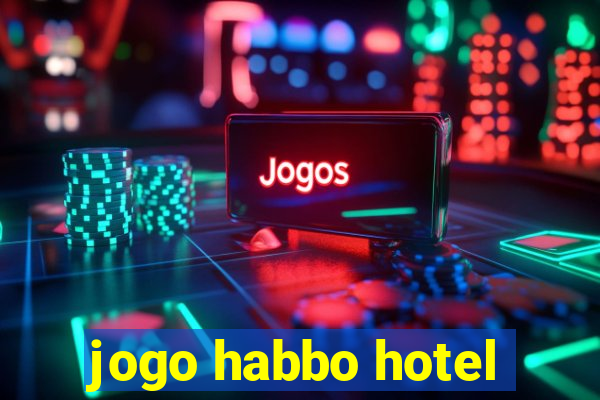 jogo habbo hotel