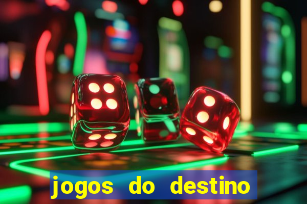 jogos do destino onde assistir