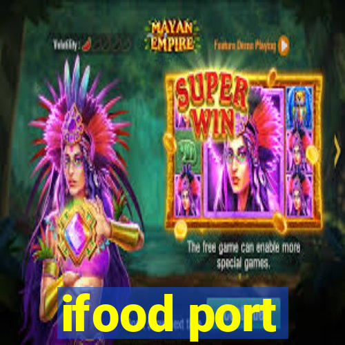 ifood port