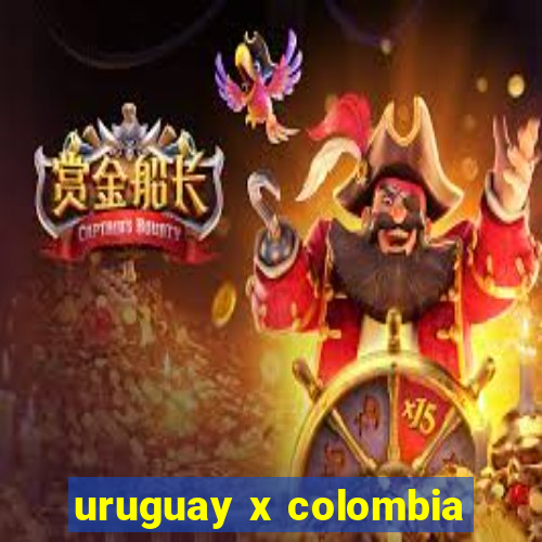 uruguay x colombia