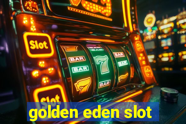 golden eden slot