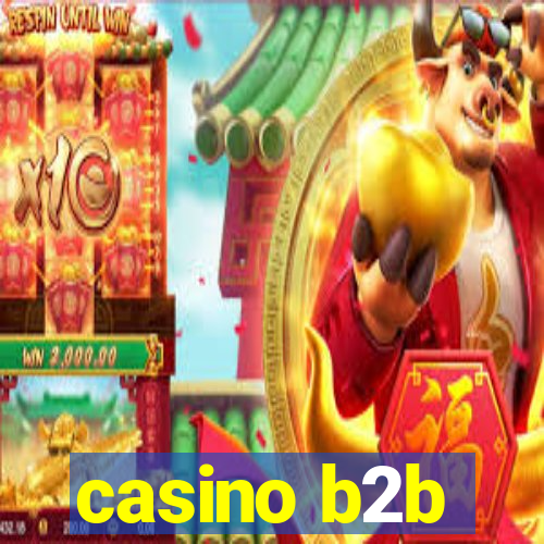 casino b2b