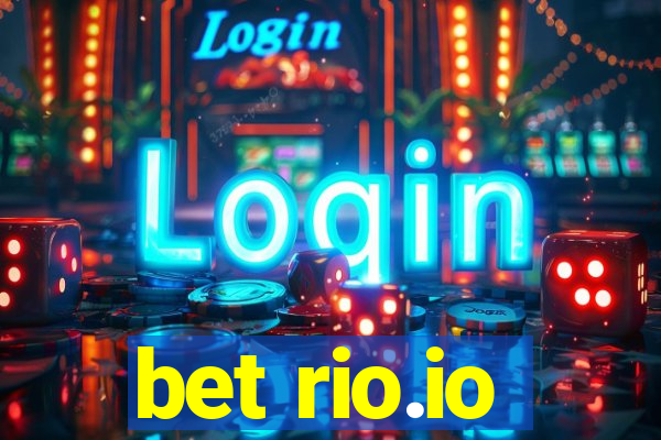 bet rio.io