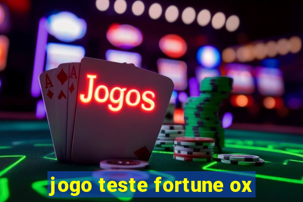 jogo teste fortune ox