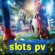 slots pv