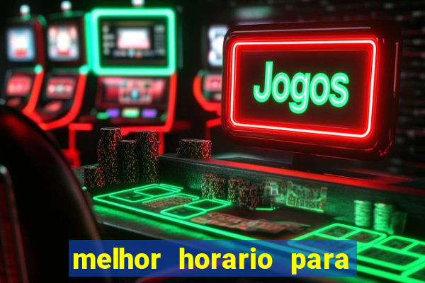 melhor horario para jogar esporte da sorte