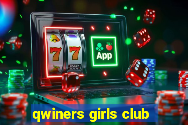 qwiners girls club