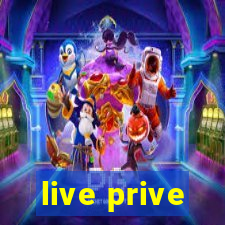 live prive