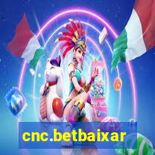 cnc.betbaixar