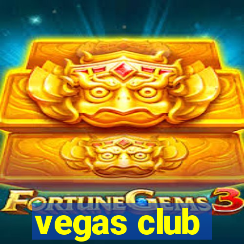 vegas club