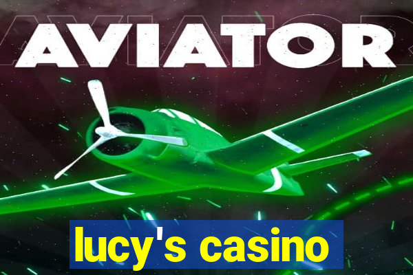 lucy's casino