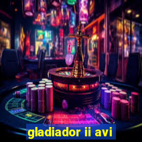 gladiador ii avi