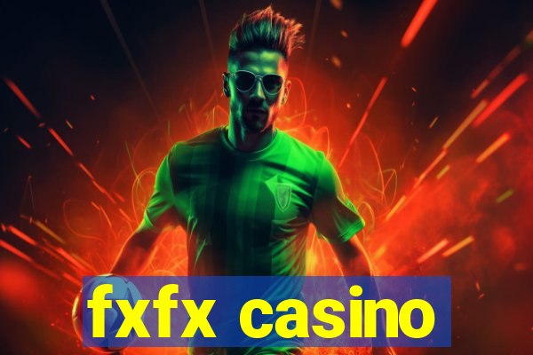 fxfx casino