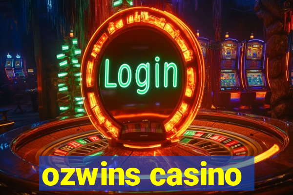 ozwins casino