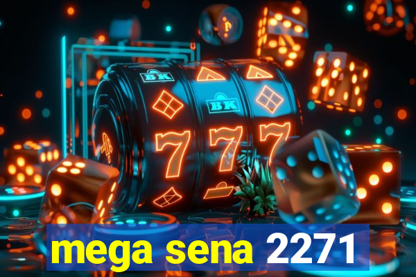 mega sena 2271