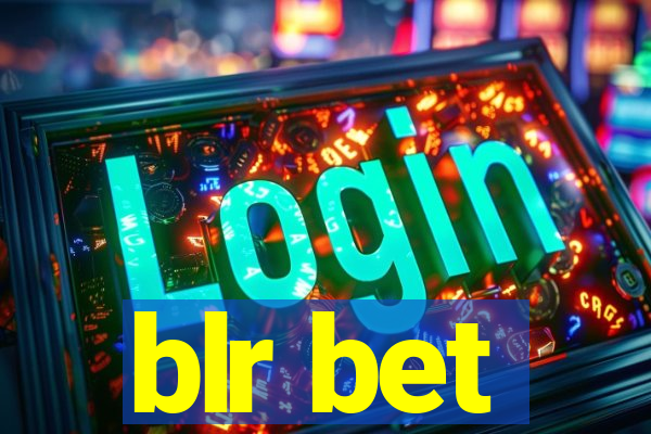 blr bet