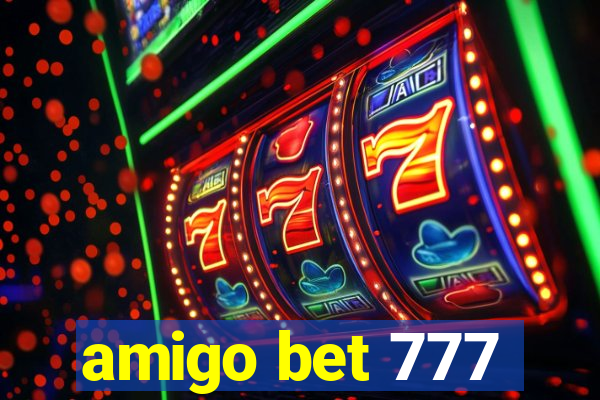 amigo bet 777