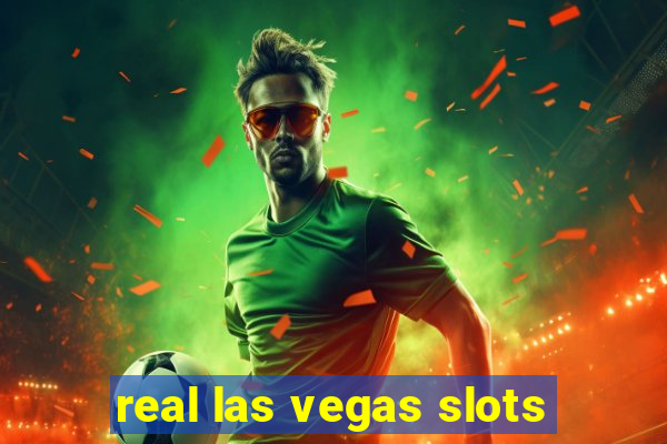 real las vegas slots