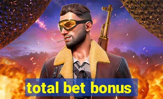 total bet bonus