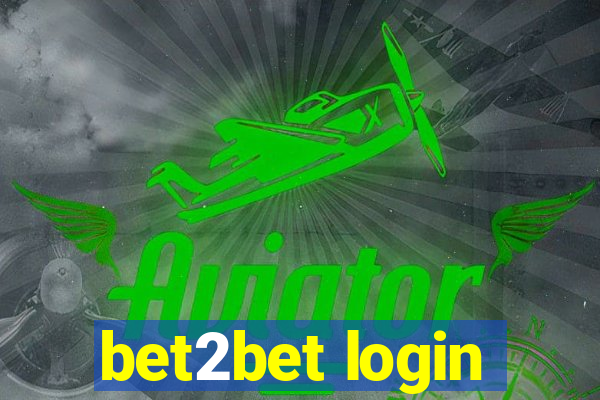 bet2bet login