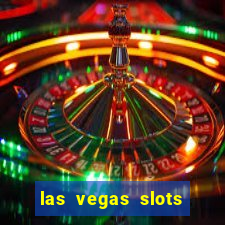 las vegas slots play free