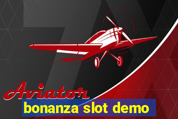 bonanza slot demo