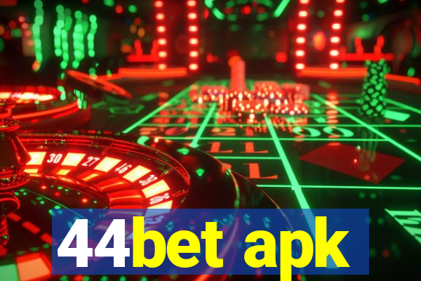 44bet apk