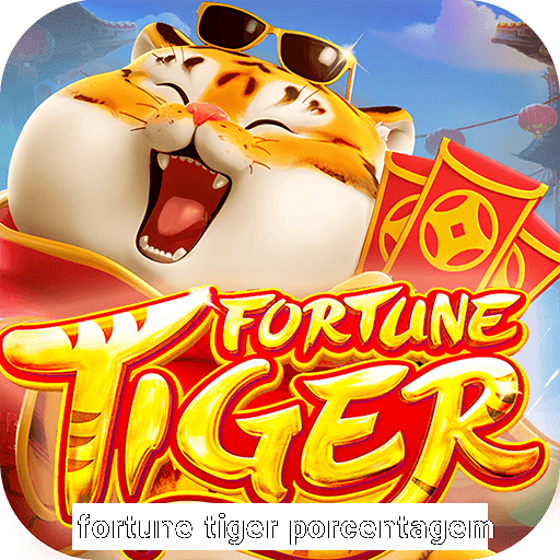 fortune tiger porcentagem