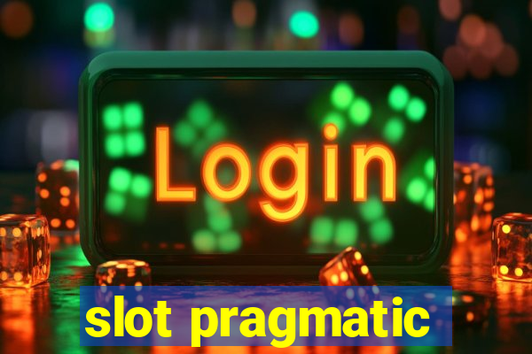 slot pragmatic