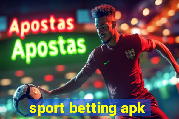 sport betting apk