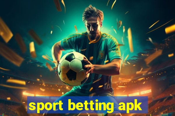 sport betting apk