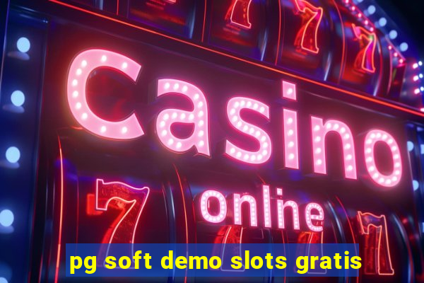 pg soft demo slots gratis