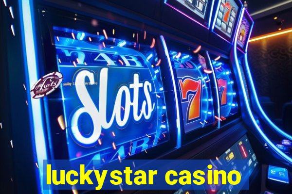 luckystar casino