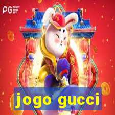 jogo gucci