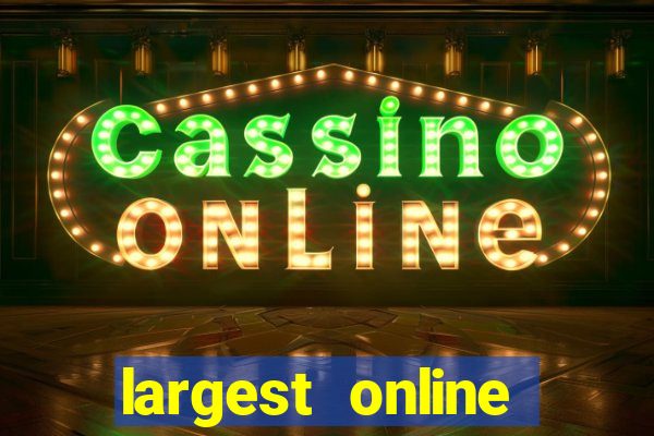 largest online casino in the world